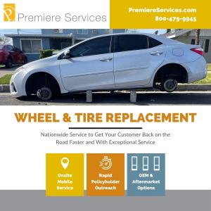 Premiere Services' WheelNet service offers onsite mobile service, rapid policyholder outreach, and both OEM and aftermarket options.