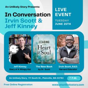 Renowned Harvard Educator Irvin Scott to Appear at An Unlikely Story Bookstore Discussing his New Book with Jeff Kinney