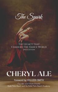 Revolutionary Ballet Teaching Method Unveiled in Cheryl Ale’s Book “The Spark”