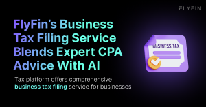 FlyFin’s Business Tax Filing Service Blends Expert CPA Advice With AI
