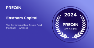 Eastham Capital Named Top Performing Real Estate Fund Manager in America by Preqin