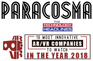 Paracosma Recognized as One of the “10 Most Innovative AR/VR Companies to Watch in the Year 2018”