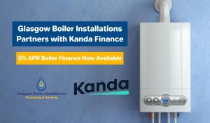 Glasgow Boiler Installations Partners with Kanda Finance