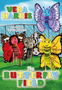 Award-winning Author Vera Richard Harris announces the release of her new book, ‘The Butterfly Field’