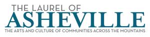 The Laurel of Asheville was founded in 2004