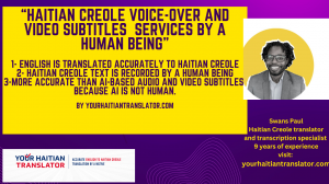 Haitian Creole Voice-Over and Video Subtitles Services Help Companies Communicate with Haitian Viewers & Customers
