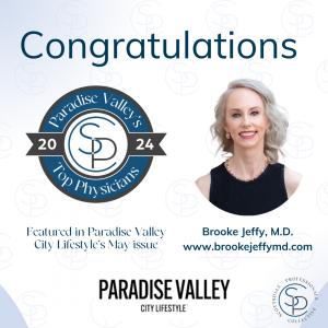 Dermatologist Dr. Brooke Jeffy, MD, Recognized as One of Paradise Valley’s Top Physicians