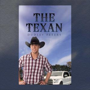 New Novel by Dudley Peters ‘The Texan’ Explores Espionage and Redemption in Old Dominion