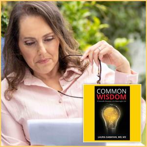 What is fascinating about Dr. Gabayan’s study, “Common Wisdom” book, and conclusions is how she identifies the top 8 core traits that together create wisdom and contribute to building a more meaningful life.