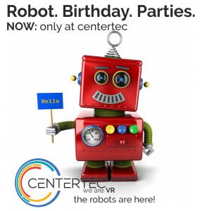 Robot Birthday Parties Only at centertec