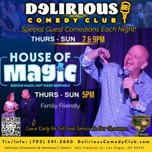 Delirious Comedy Club & House Of Magic Bring Affordable Entertainment To Downtown Las Vegas
