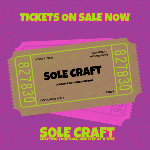 Sole Craft Tickets Available Now