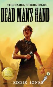 Dead Man's Hand (Caden Chronicles) Book 1