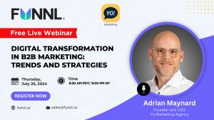 Funnl and Yo Marketing Host Webinar on B2B Marketing Digital Transformation Trends and Strategies