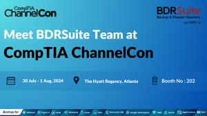 BDRSuite to Showcase its Backup Solutions at CompTIA ChannelCon, Atlanta in Booth 202 from July 30 – August 1, 2024