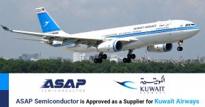 ASAP Semiconductor Announces Its Status as an Approved Supplier of Kuwait Airlines