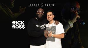 Rick Ross & Oscar Stone