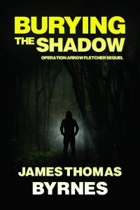 Burying the Shadow by James Thomas Byrnes