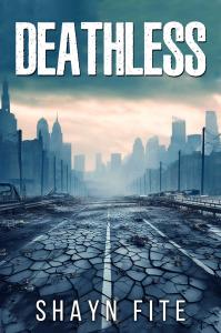 Deathless by Shayn Fite