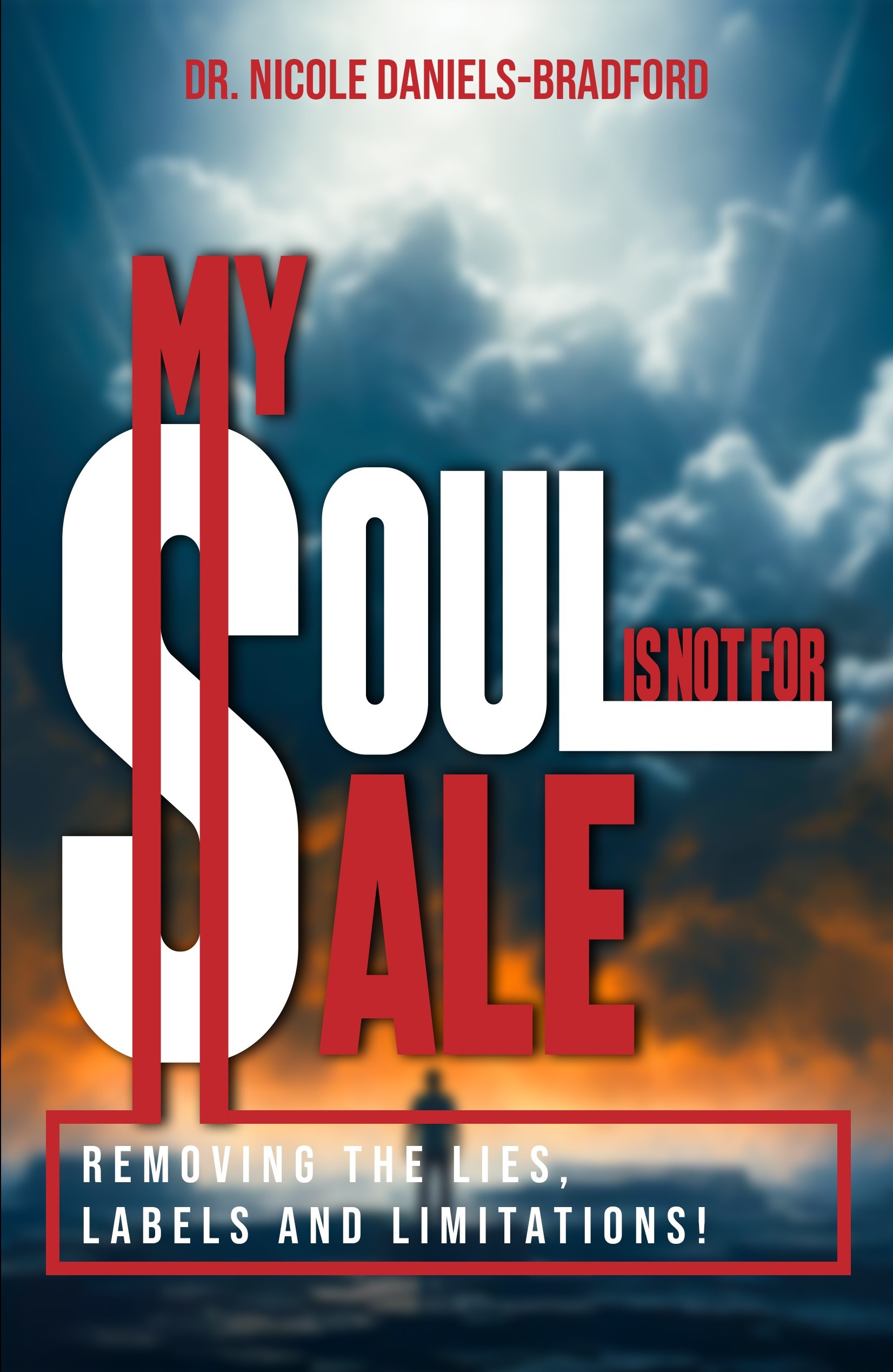 Maintain The Flame LLC Announces Upcoming Book Release: ‘My SOUL is Not for Sale’