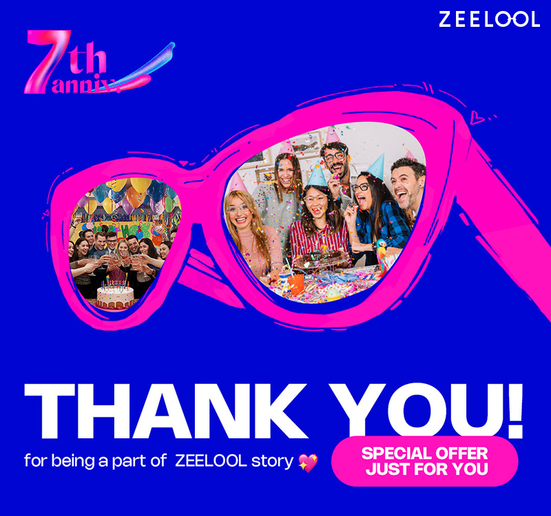 Up to 70% Off Sale, Celebrating ZEELOOL 7th Anniversary