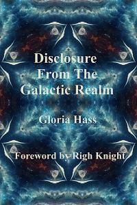 ‘Disclosure from the Galactic Realm’