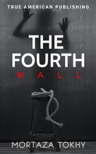 Mortaza Tokhy Previous Published Novela - The Fourth Wall