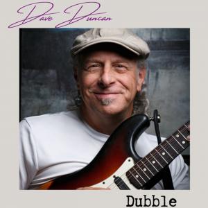 Veteran Musician Dave Duncan Signs with  Blue Sky Tunes Label and Releases New American Roots & Blues Album: Dubble