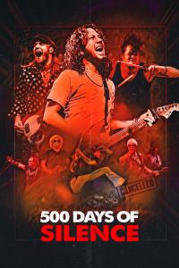 FREESTYLE DIGITAL MEDIA RELEASES ROCK MUSIC DOCUMENTARY ‘500 DAYS OF SILENCE’