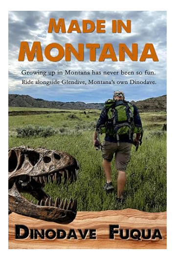 AUTHOR DAVID FUQUA’S NEW BOOK “MADE IN MONTANA” CAPTURES THE SPIRIT OF SMALL-TOWN LIFE AND ESSENCE OF COMMUNITY BONDING