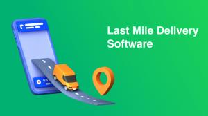 Last Mile Delivery Software Market Rewriting Long Term Growth Story: DeliForce, DeTrack, LogiNext