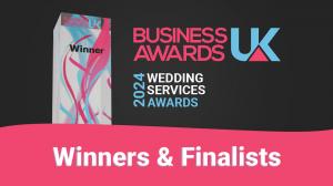 2024 Award Winners Unveiled: The Business Awards UK Wedding Services Awards