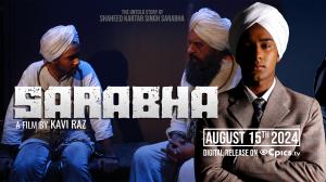 In Celebration of India’s Independence, India’s youngest martyr’s story “SARABHA” worldwide release Aug 15th on Cpics.tv