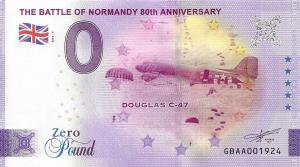 The Battle of Normandy 80th Anniversary 0 Pound Banknote