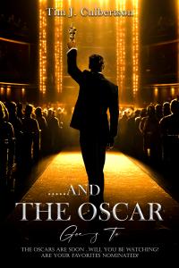 Tim J Culbertson highlights the significance of Oscar in the film industry ‘And The Oscar Goes To…’