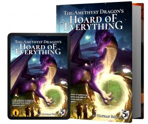 Image shows an electronic tablet and a hardcover book, both displaying the cover of The Amethyst Dragon's Hoard of Everything.