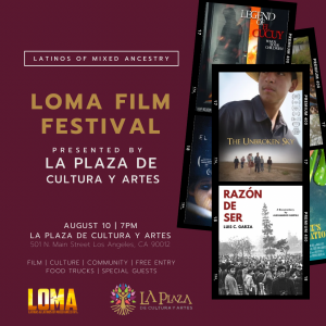 LA Plaza de Cultura y Artes Presents: Latinos of Mixed Ancestry Film Festival on August 10, 2024 in Downtown Los Angeles