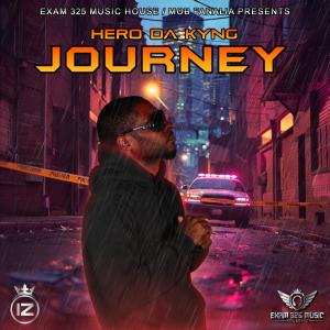 Hero Da Kyng to Release New Single “Journey” on August 15, 2024