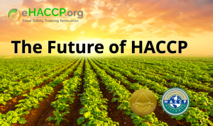 HACCP a future solution for food safety