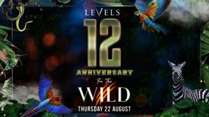 Levels Nightclub Roars into its 12th Anniversary with a Wild Celebration