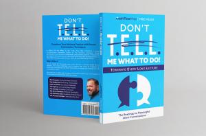 Cash Flow Mike Unveils New Book: ‘Don’t T.E.L.L. Me What To Do!’