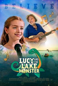 The movie poster for the film "Lucy & the Lake Monster" shows 9 year-old Lucy with her grandpa searching for the sea serpent Champ