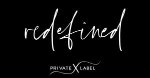 Redefined X Private Label