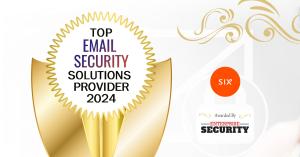 Six Degrees Consulting Once Again Awarded Top Email Security Solutions Provider