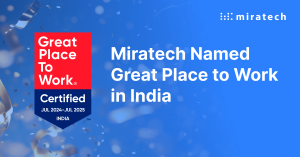 The image shows Great Place to Work badge with the text Miratech Names Great Place to Work in India on a blue background with Miratech's logo in the right upper corner