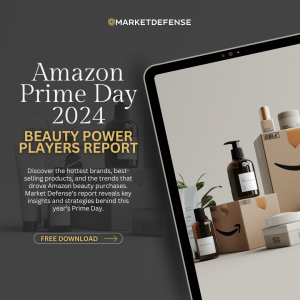 Market Defense Unveils the Amazon Prime Day 2024 Beauty Power Players Report