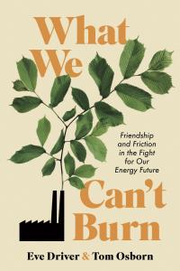 New Book on Divestment, Climate Change, and the Energy Transition Receives Rave Reviews from Climate Heroes