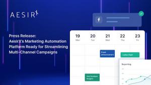 AesirX’s Marketing Automation Platform Ready for Streamlining Multi-Channel Campaigns