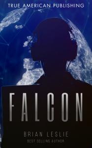 ‘Falcon’ New Book Released By Best Selling Author Brian Leslie