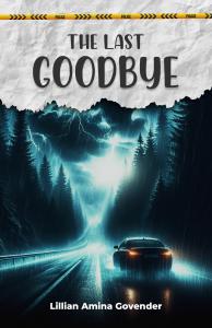 Lillian Amina Govender Announces Her New Release “The Last Goodbye”